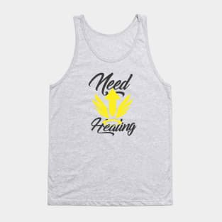 Need Healing Tank Top